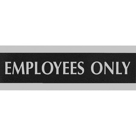 Headline Signs Sign, inEmployees Onlyin, w/Easel, 9inx3in, Silver on Black HDS4760